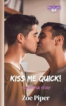 Kiss Me Quick!: Larkspur 3.5