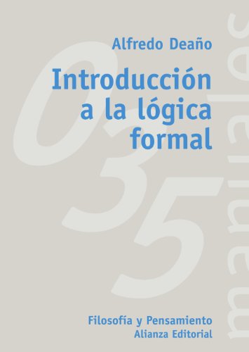 Introducción a la lógica formal (El Libro Universitario - Manuales) Introducción a la lógica formal (El Libro Universitario - Manuales)