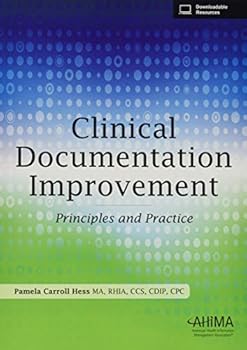 Paperback Clinical Documentation Improvement: Principles and Practice Book