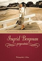Ingrid Bergman prywatnie 8378395189 Book Cover