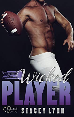 Wicked Player (Raleigh Rough Riders 3) (German Edition) Wicked Player (Raleigh Rough Riders 3) (German Edition)