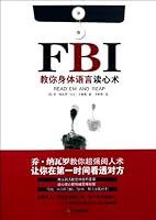 What Every BODY is Saying:An Ex-FBI Agent's Guide to Speed-Reading People 7530956647 Book Cover