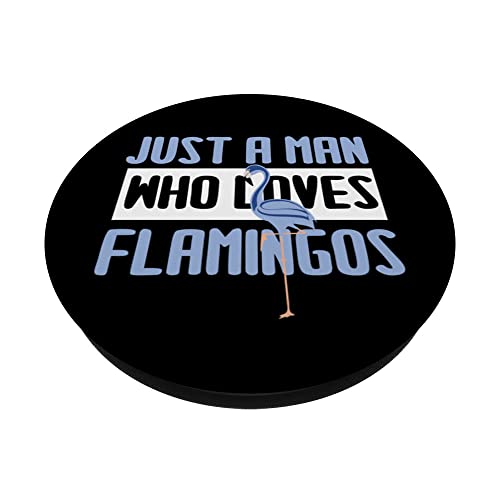 Flamingo Love Just A Man Who Loves Flamingos Flamingo Memes PopSockets Swappable PopGrip, Black - Image 2