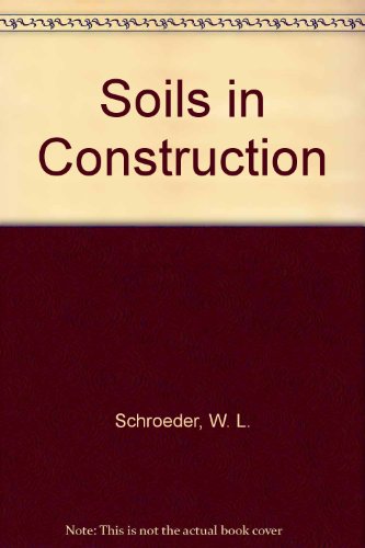 Soils in construction 0471056480 Book Cover
