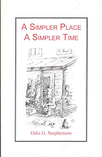 A Simpler Place A Simpler Time 1884570038 Book Cover