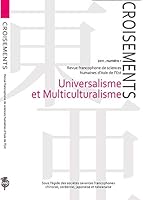 Croisements 1 - Universalisme Et Multiculturalisme 2952928657 Book Cover