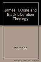 James H. Cone and Black Liberation Theology 0899509002 Book Cover