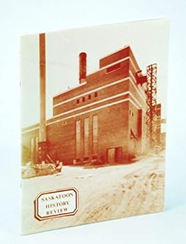 Paperback Saskatoon History Review [Number 13, 1998] Book