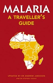 Paperback Malaria: A Traveller's Guide Book