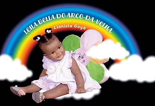 Leila Bella do arco-da-velha: