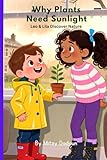  Why Plants Need Sunlight: Leo & Lila Discover Nature