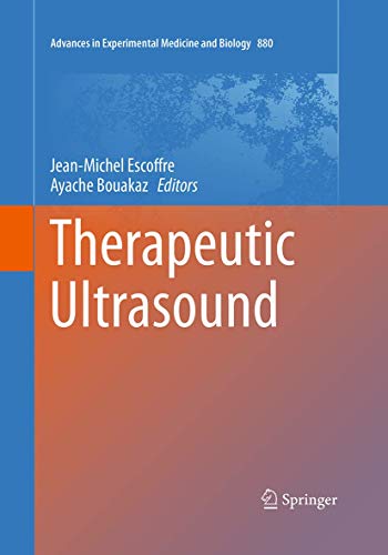 Therapeutic Ultrasound (Advances in Experimental Medicine and Biology, 880)