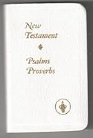 NEW TESTAMENT: PSALMS, PROVERBS B000VBD7U8 Book Cover