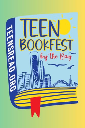Teen Bookfest by the Bay Notebook