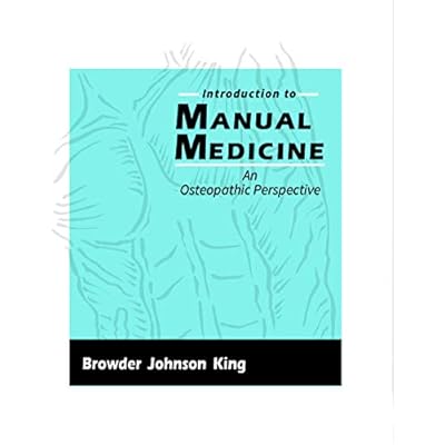 Introduction to Manual Medicine - An Osteopathic Perspective