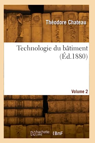 livre Technologie du bâtiment. Volume 2