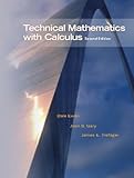 Technical Mathematics with Calculus, 2nd Edition