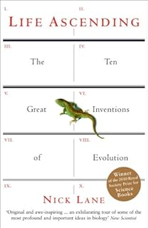 Life Ascending: The Ten Great Inventions of Evolution