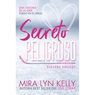 Secreto Peligroso Audiolibro Por Mira Lyn Kelly arte de portada