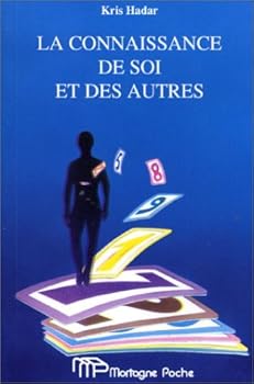 Mass Market Paperback La connaissance de soi et des autres [French] Book
