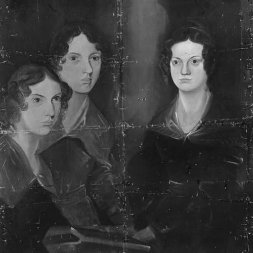 Sorelle Bront&euml;: vita e opere di Charlotte, Emily e Anne Bront&euml;