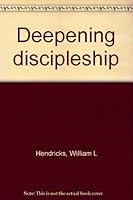 Deepening discipleship 076733180X Book Cover