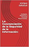 seguridad de la informacion pdf tesis  La Concienciación de la Seguridad de la Información:: Analogías, Metáforas y Paremias Multimodales.