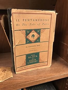 Hardcover Il Pentamerone or The Tale of Tales Book
