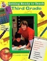 Getting Ready to Teach Third Grade 0768202663 Book Cover