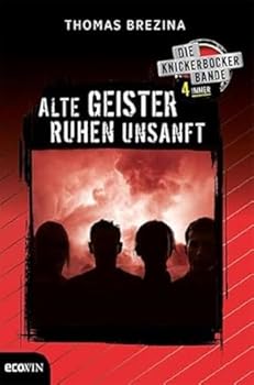 Alte Geister ruhen unsanft - Book  of the Die Knickerbockerbande 4immer