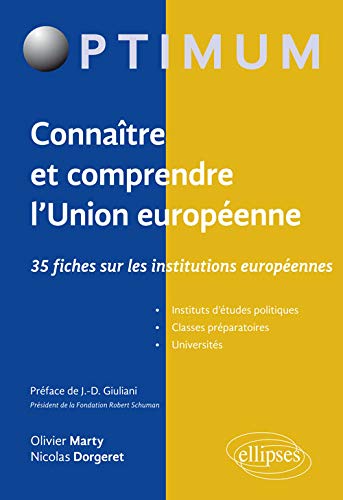 Connaître et comprendre l'Union européenne : 35 fiches sur les institutions européennes Connaître et comprendre l'Union européenne : 35 fiches sur les institutions européennes
