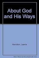 About God and His Ways (LCA Sunday Church School Series) B0007FBLL0 Book Cover