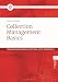 Collection Management Basics (Library and Information Science Text Series)