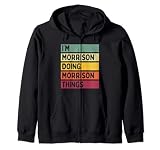 I'm Morrison Doing Morrison Things - Cita personalizada divertida Sudadera con Capucha