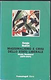 Massimalismo e crisi dello Stato liberale. Nicola Bombacci (1879-1924
