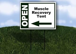 Muscle Recovery Tent Open Left Arrow Green Single Sided 18x24 in Yard Road Sign w/Stand