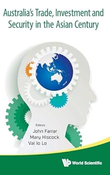 Hardcover Australia's Trade, Investment and Security in the Asian Century Book