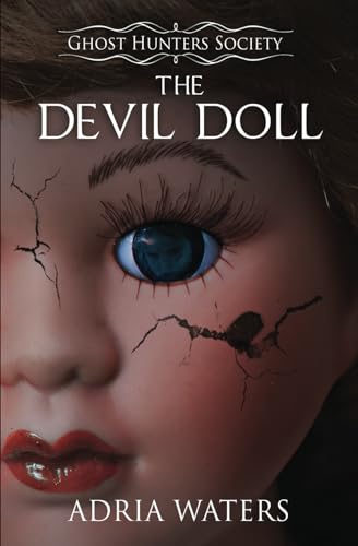 The Devil Doll: Ghost Hunters Society Book Two