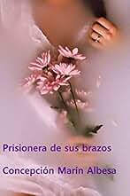 PRISIONERA DE SUS BRAZOS