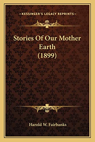 Stories Of Our Mother Earth (1899)
