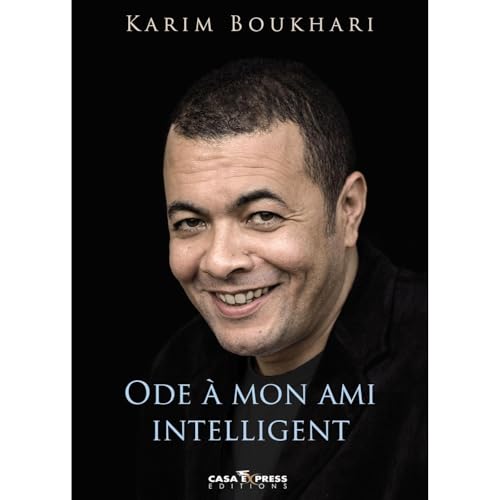 Ode &agrave; mon ami l'intelligent Audiobook By Karim Boukhari cover art