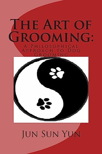 The Art of Grooming: A Philosophical Approach to Dog Grooming