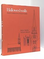 HALLOWED WALLS. Church History of Upper Canada B000J014L0 Book Cover