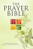 The Prayer Bible: A Modern Translation