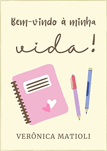 Bem-vindo à minha vida!