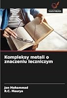 Kompleksy metali o znaczeniu leczniczym 6208723779 Book Cover