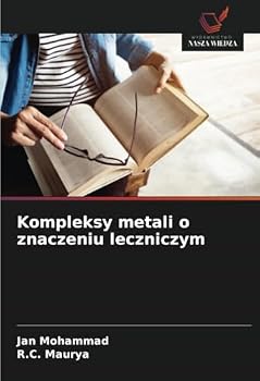 Paperback Kompleksy metali o znaczeniu leczniczym [Polish] Book