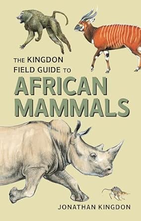 The Kingdon Field Guide to African Mammals book cover