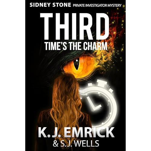 THIRD Time's the Charm Audiobook By K.J. Emrick, S.J. Wells cover art
