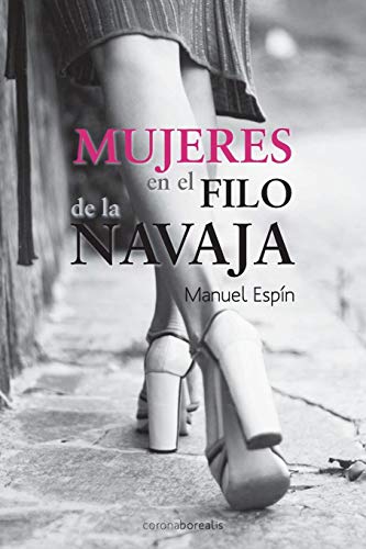 Mujeres al filo de la navaja